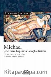 Michael <br /> Çocuksu Topluma Gençlik Kitabı