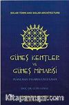 Güneş Kentler ve Güneş Mimarisi