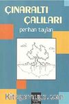 Çınaraltı Çalıları
