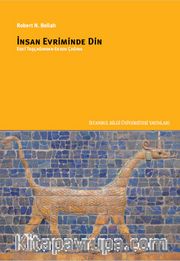 İnsan Evriminde Din: Eski Taş Çağından Eksen Çağına