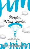 Rengim Mavi Benim
