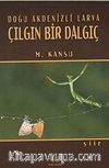 Doğu Karadenizli Çılgın Bir Dalgıç