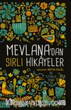 Mevlana’dan Sırlı Hikayeler