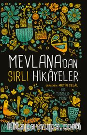 Mevlana’dan Sırlı Hikayeler
