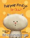 Ponpon Kediye Ne Oldu (Ciltli)