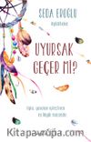 Uyursak Geçer Mi?