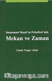 Immanuel Kant'ın Felsefesi'nde Mekan ve Zaman
