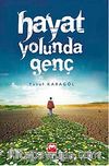 Hayat Yolunda Genç