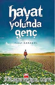 Hayat Yolunda Genç