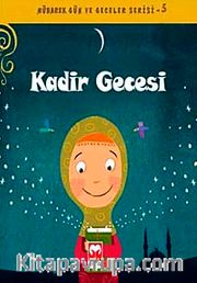 Kadir Gecesi / Mübarek Gün ve Geceler Serisi 5