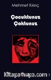 Çocuktunuz Çoktunuz