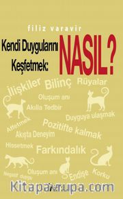 Kendi Duygularını Keşfetmek: Nasıl?