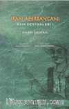 İran Azerbaycanı Aşık Destanları -1 & Şikari Destanı
