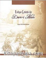 Evliya Çelebi ile Devri Alem