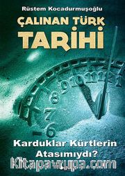Çalınan Türk Tarihi