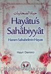 Hayatu's Sahabiyyat & Hanım Sahabelerin Hayatı
