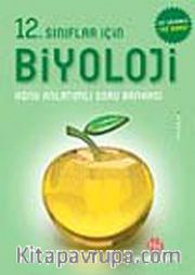 12. Sınıf Biyoloji Konu Anlatımlı Soru Bankası