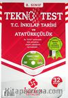 8. Sınıf T.C. İnkılap Tarihi ve Atatürkçülük Tekno Test