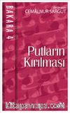 Putların Kırılması / Bakara 4