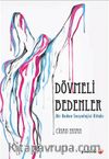 Dövmeli Bedenler & Bir Beden Sosyoloji Kitabı