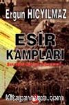 Esir Kampları / Bana Biraz Hürriyet Yollar mısın?..