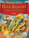 Hayal Krallığı - İlk Yolculuk