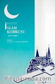 Batı'nın İslam Korkusu