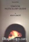 Türkiye'de Politik İslamın Gelişimi ve MNP-FP Gerçeği