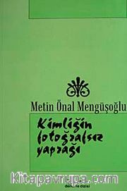 Kimliğin Fotoğrafsız Yaprağı