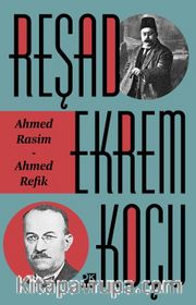 Ahmed Rasim - Ahmed Refik