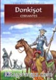 Don Kişot / Dünya Çocuk Klasikleri
