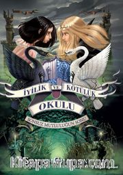 İyilik ve Kötülük Okulu 3