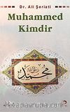 Muhammed Kimdir
