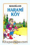 Keloğlan - Harami Köy