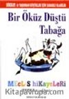 Bir Öküz Düştü Tabağa /Meclis Hikayeleri