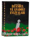 İstanbul ve Anadolu Evliyaları (2 Cilt) 1.Hmr & Gönül Erleri
