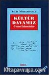 Kültür Davamız