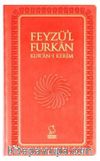 Feyzü'l Furkan Kur'an-ı Kerim - Taba (Cep Boy - Ciltli - Sadece Mushaf)
