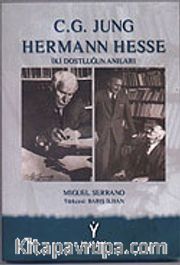 Jung <br /> Hesse İki Dostluğun Anıları
