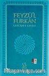 Feyzü'l Furkan Kur'an-ı Kerim (Orta Boy - Sadece Mushaf - Garda Kağıt)