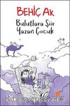 Bulutlara Şiir Yazan Çocuk