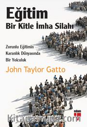 Eğitim: Bir Kitle İmha Silahı
