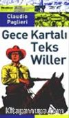 Gece Kartalı Teks Willer