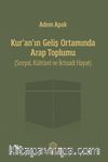 Kur’an’ın Geliş Ortamında Arap Toplumu & (Sosyal, Kültürel ve İktisadi Hayat)