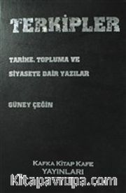 Terkipler <br /> Tarihe, Topluma ve Siyasete Dair Yazılar