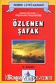 Özlenen Şafak