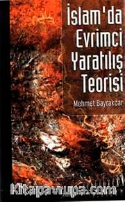 İslam'da Evrimci Yaratılış Teorisi