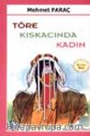 Töre Kıskacında Kadın