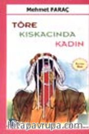 Töre Kıskacında Kadın
