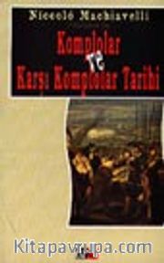 Komplolar ve Karşı Komplolar Tarihi